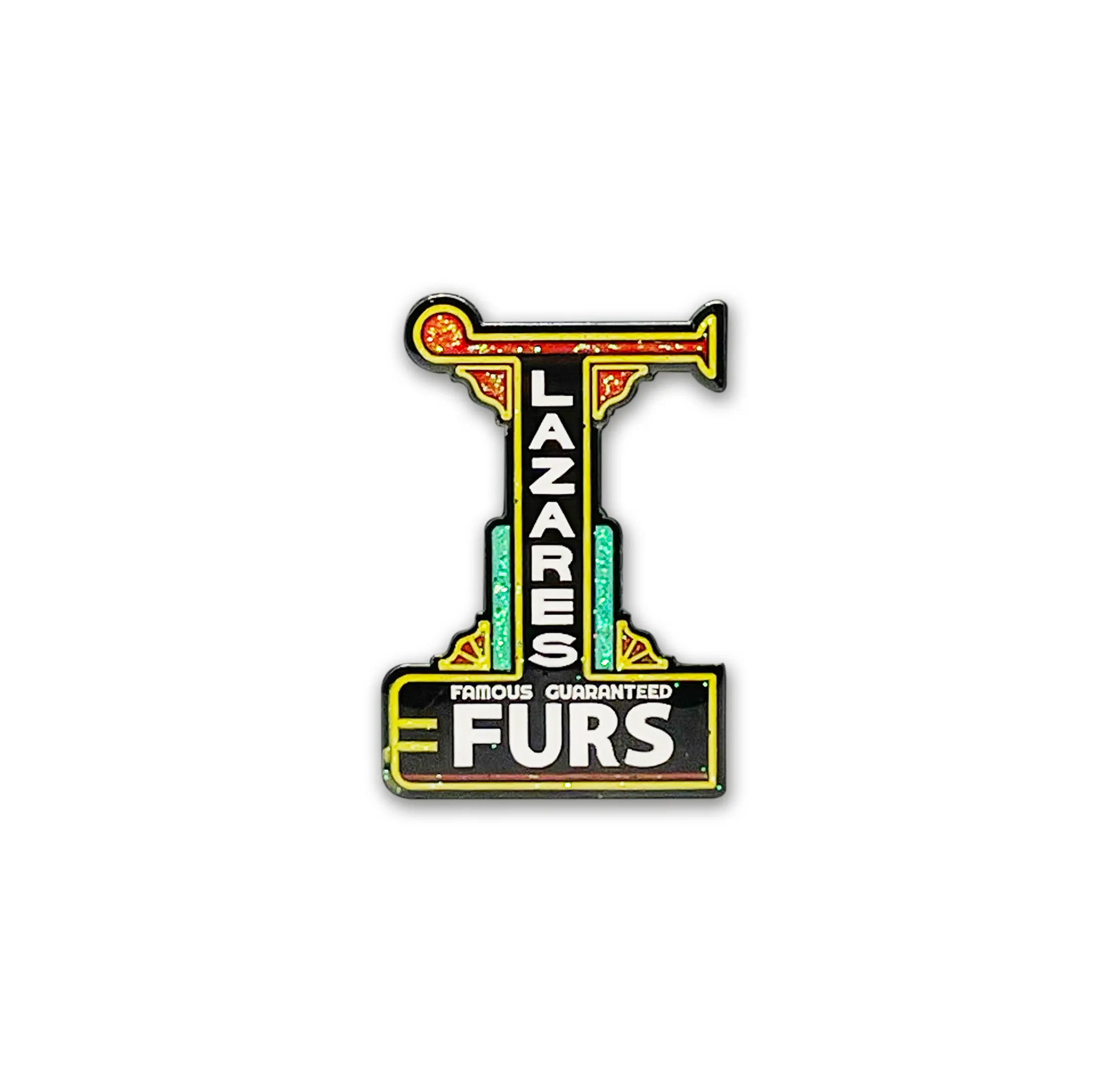 Lazares Furs Sign Enamel Pin or Magnet