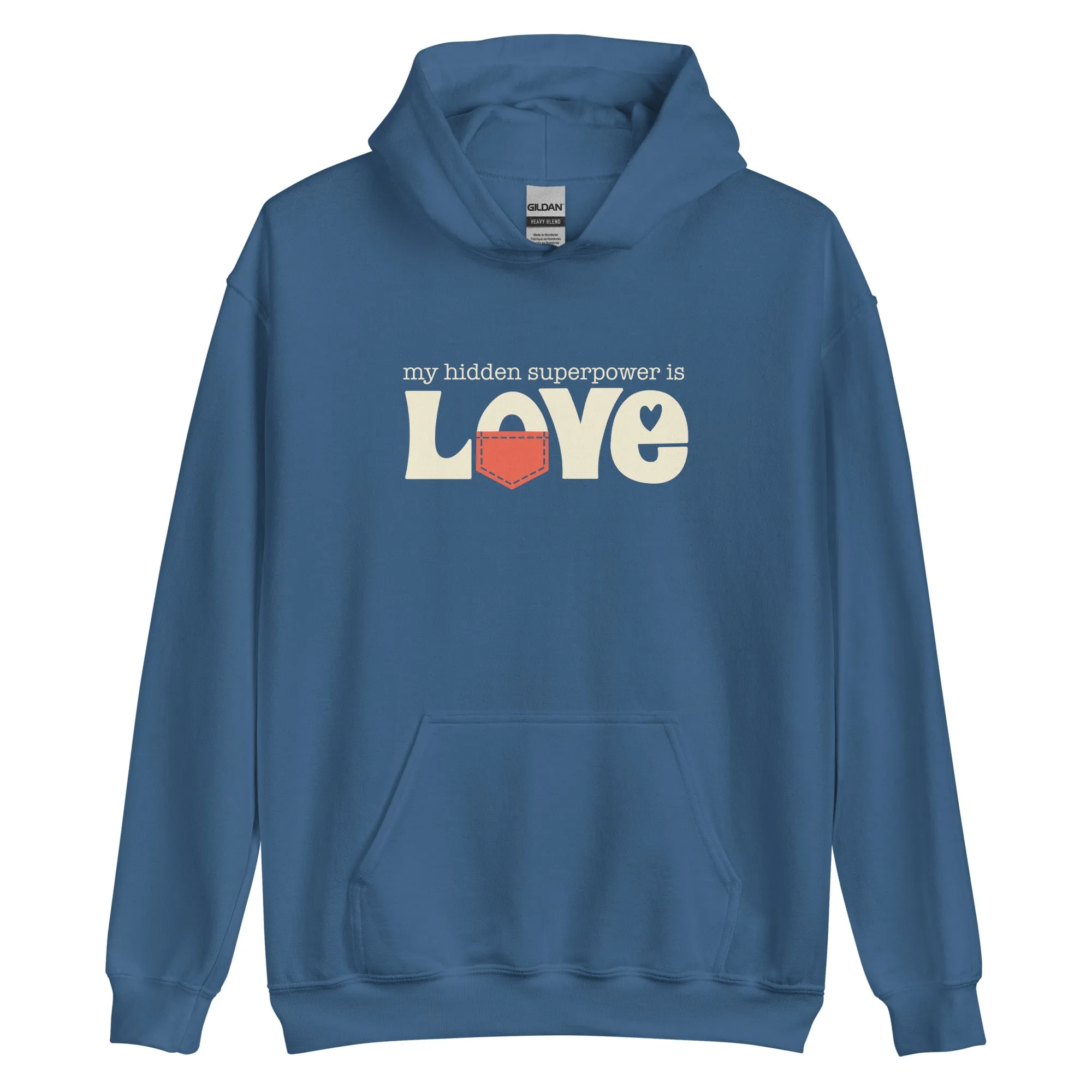 Unisex Hoodie "My Hidden Superpower is Love"