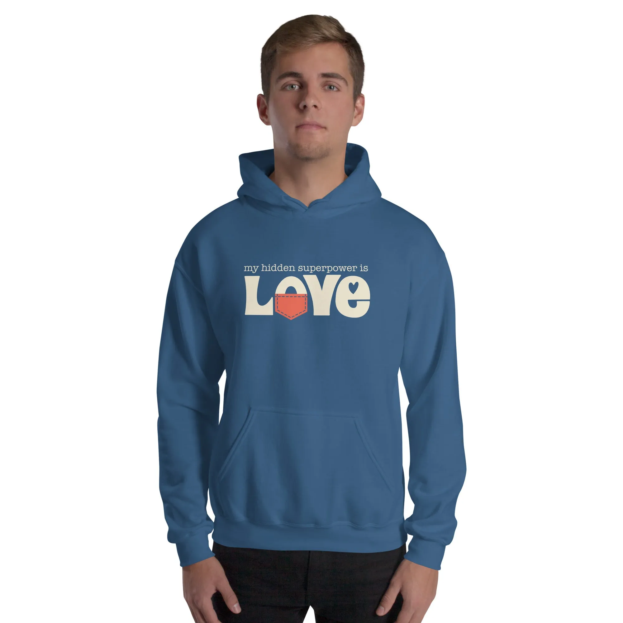 Unisex Hoodie "My Hidden Superpower is Love"