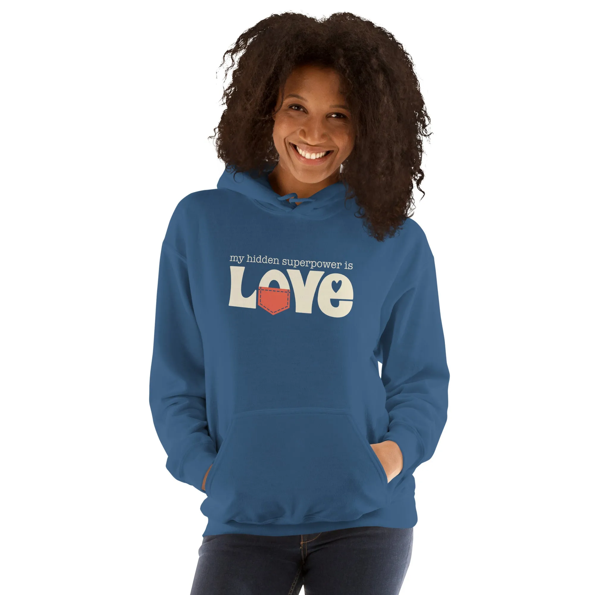 Unisex Hoodie "My Hidden Superpower is Love"